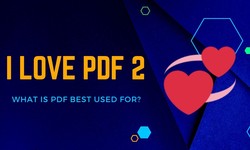 What Is PDF Best Used For?