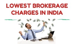 Unlocking the Secrets to Lowest Brokerage Charges in India: A Comprehensive Guide