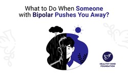 Effective Strategies for Dealing with a Loved One with Bipolar Disorder