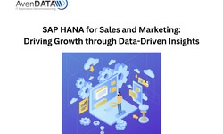 SAP HANA for Sales and Marketing: Driving Growth through Data-Driven Insights
