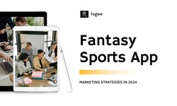 Fantasy Sports App Marketing Strategies in 2024