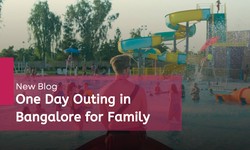 A Day of Thrills: Bangalore's Family-Friendly Amusement Parks