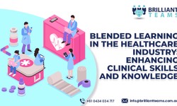 Blended Learning in Healthcare Industry | Brilliant Teams