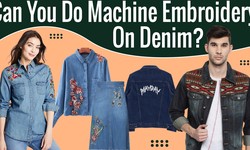 Can you do machine embroidery on denim?