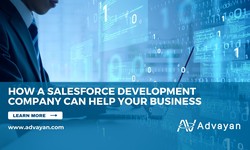 How a Salesforce Development Company Can Help Your Business - Advayan