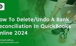 How To Delete/Undo A Bank Reconciliation In QuickBooks Online 2024
