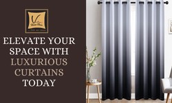 Elevate Your Space with Luxurious Curtains Today