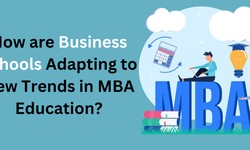 How are Business Schools Adapting to New Trends in MBA Education?