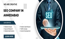 Unveiling the Best SEO Company in Ahmedabad: A Comprehensive Guide