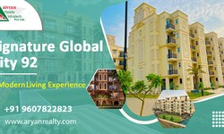 Signature Global City 92: A Modern Living Experience