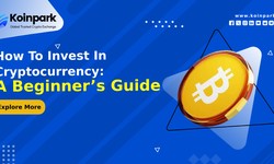 How To Invest In Cryptocurrency: A Beginner’s Guide