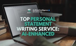 Top Personal Statement Writer Service: AI-Enhanced