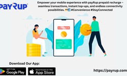 Experience the Ease of payRup Prepaid Recharge