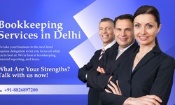 Efficient Bookkeeping Services in Delhi: Streamlining Your Financial Operations