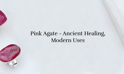 Pink Agate Meaning, History, Healing Properties, Formation, Uses, and Care