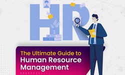 The Ultimate Guide to Human Resource Management – UniAthena