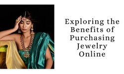 Exploring the Benefits of Purchasing jewelry Online
