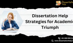 Dissertation Help:  Strategies for Academic Triumph