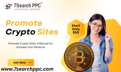 Promote Crypto Sites: A Manual for Increase Your Revenue