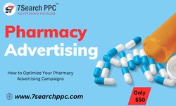 How to Optimize Your Pharmacy Advertising Campaigns