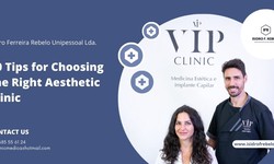 10 Tips for Choosing the Right Aesthetic Clinic