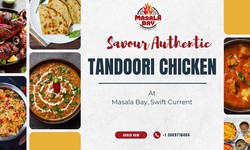 Savour Authentic Tandoori Chicken at Masala Bay, Swift Current