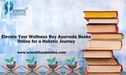 Elevate Your Wellness: Buy Ayurveda Books Online for a Holistic Journey