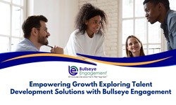 Empowering Growth Exploring Talent Development Solutions with Bullseye Engagement
