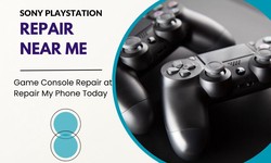 Sony Playstation Repair Near Me | Game Console Repair | Repair My Phone Today