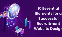 10 Essential Elements for a Successful Recruitment Website Design