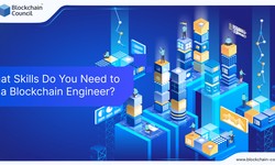 What Skills Do You Need to Be a Blockchain Engineer?