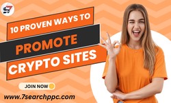 10 Proven Ways to Promote Crypto Sites