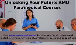 Unlocking Your Future: AMU Paramedical Courses
