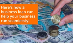 Here's how a business loan can help your business run seamlessly!