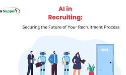 AI in Recruiting: Securing the Future of Your Recruitment Process