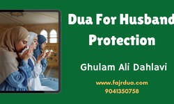 Powerful Dua For Protection Of Your Husband