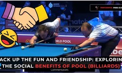 Social Benefits Of Pool (Billiards)