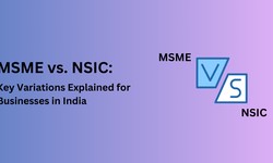 MSME vs. NSIC: Key Variations Explained for Businesses in India