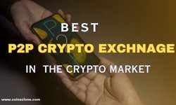P2P Crypto Exchanges: Exploring the Best Platforms for Direct Trading