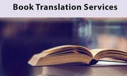 Bridging Worlds: The Importance of Professional Novel, Textbook, and Book Translation Services