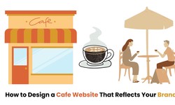 How to Design a Cafe Website that Reflects Your Brand