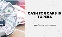 Unlocking Top Dollar-Cash for Cars in Topeka