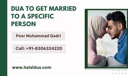 Dua To Get Married Soon – Dua For Marrying The Person You Want