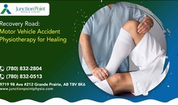 Restoring Mobility and Well-Being: Motor Vehicle Accident Physiotherapy in Grande Prairie with Junction Point Physical Therapy