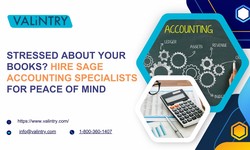 Stressed About Your Books? Hire Sage Accounting Specialists for Peace of Mind