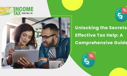 Unlocking the Secrets to Effective Tax Help: A Comprehensive Guide