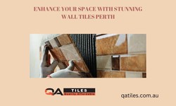 Enhance Your Space with Stunning Wall Tiles Perth