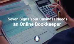 Seven Signs You Need an Online Bookkeeper (and When to Hire an Accountant Instead)