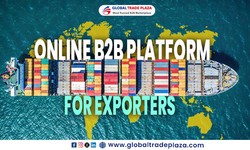 Best Online B2B Platform For Exporters
