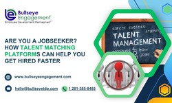 Are You a Jobseeker? How Talent Matching Platforms Can Help You Get Hired Faster